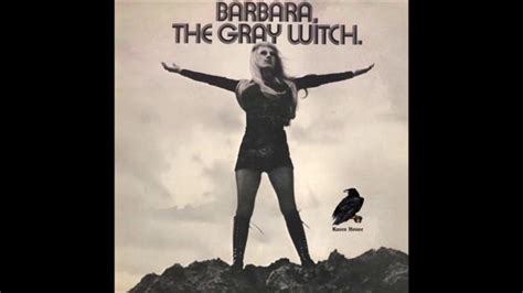 The Legacy of Barbara the Gray Witch: A Tale of Power and Healing